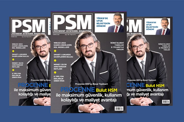 PSM Dergisi Temmuz 2022 sayısı çıktı!
