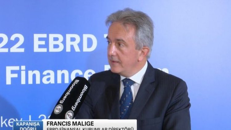 Francis Malige: Türkiye’de güçlü bir bankacılık sektörü var