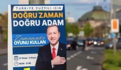 Erdoğan’ın seçim afişleri Almanya’da tepki çekti