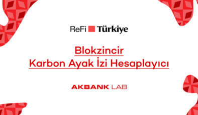 Akbank LAB’den ReFi Türkiye’ye özel blokzincir karbon ayak izi hesaplayıcı