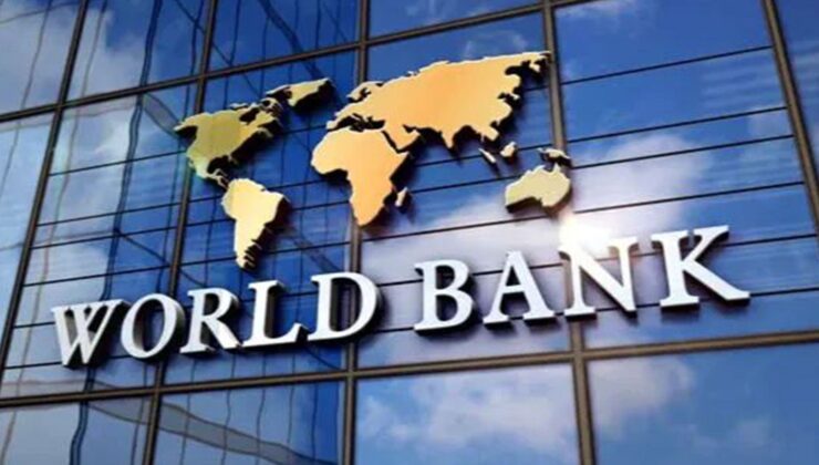 Dünya Bankası’ndan Türkiye’ye 600 milyon dolarlık finansman