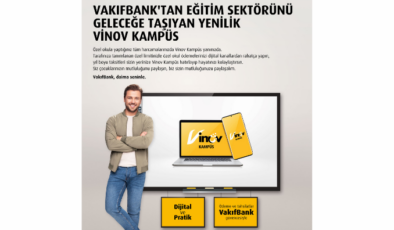 VakıfBank’tan eğitime nefes aldıran finansal çözüm: Vinov Kampüs
