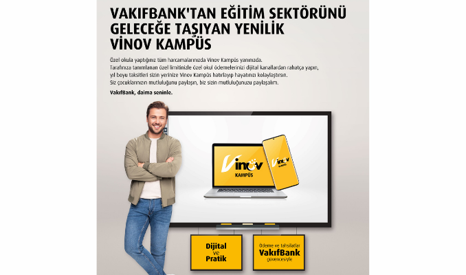 VakıfBank’tan eğitime nefes aldıran finansal çözüm: Vinov Kampüs
