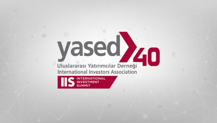 YASED: Mayıs’ta Türkiye’ye 1 milyar 74 milyon dolar yatırım geldi