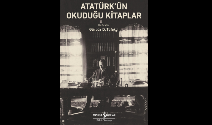 Bir Asker, Devlet adamı ve entelektüel olarak Atatürk